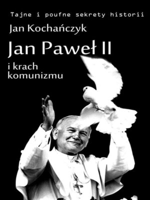 cover image of Jan Paweł II i krach komunizmu